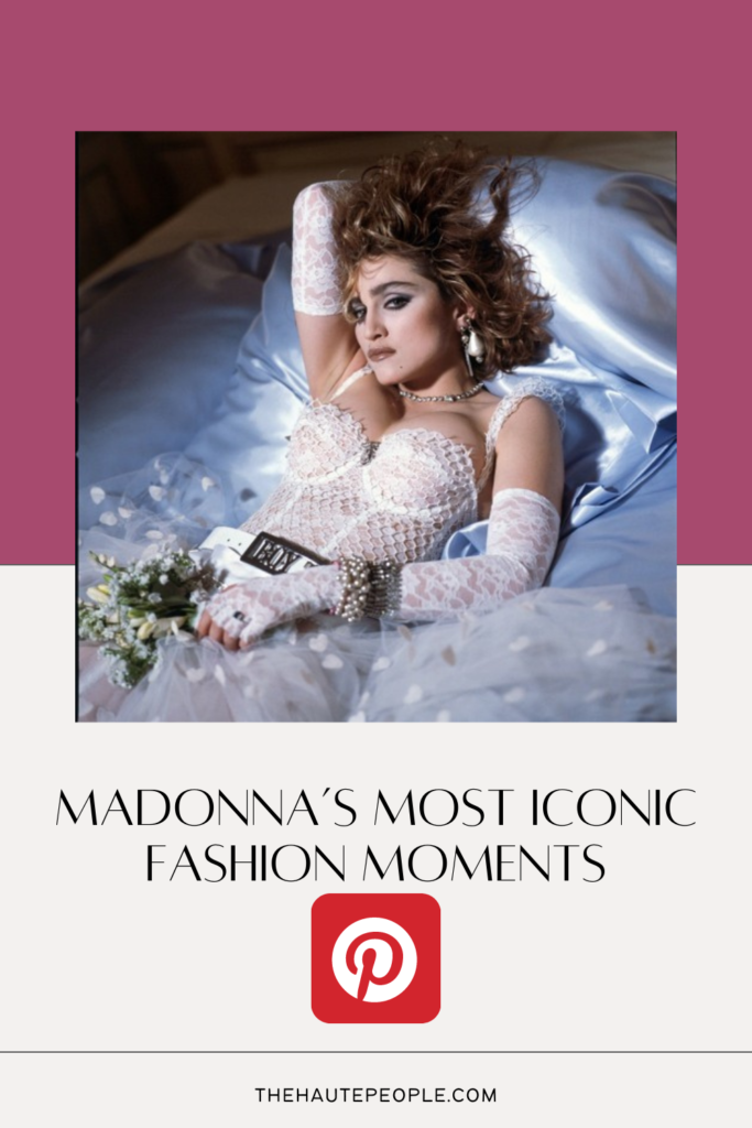 Madonna’s Most Iconic FASHION Moments