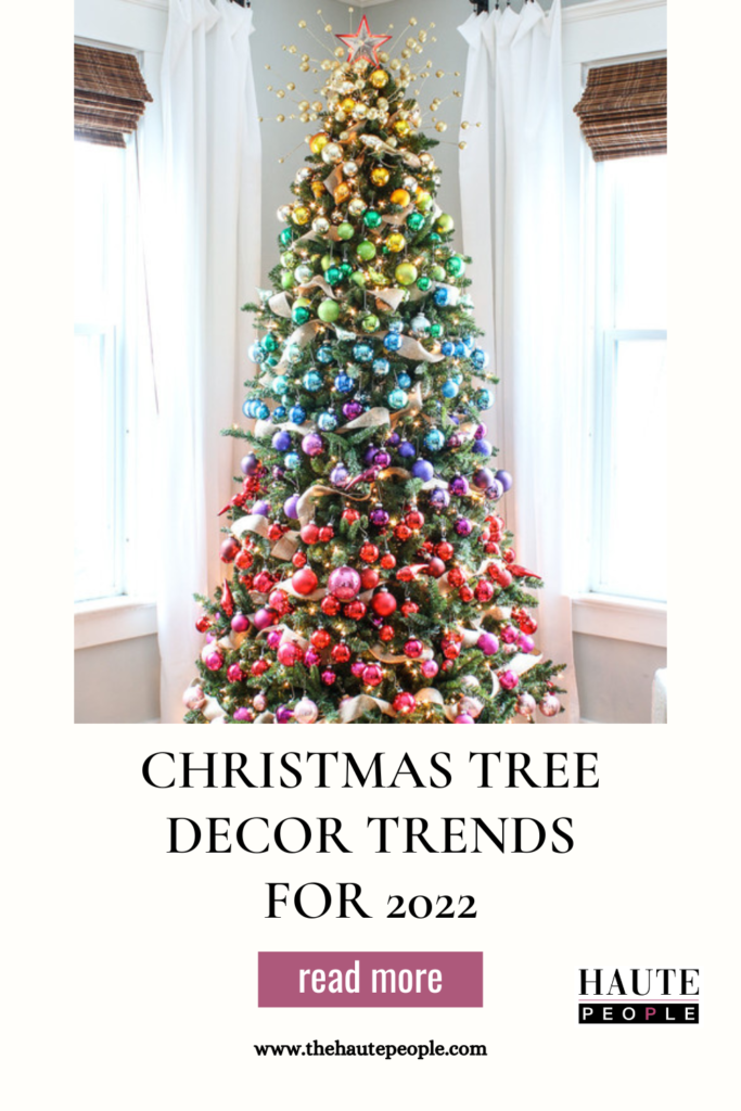 Christmas Tree Decor Trends for 2022
