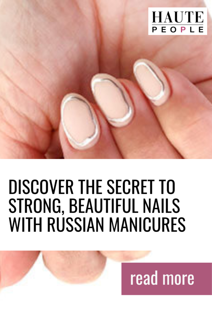 Russian Manicure